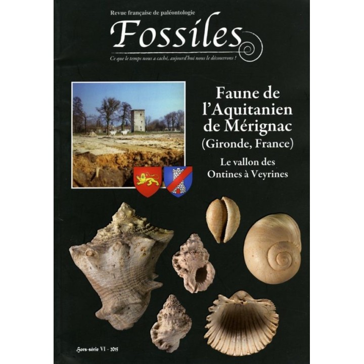 FOSSILES hors série 2015 Faune de l'Aquitanien de Mérignac