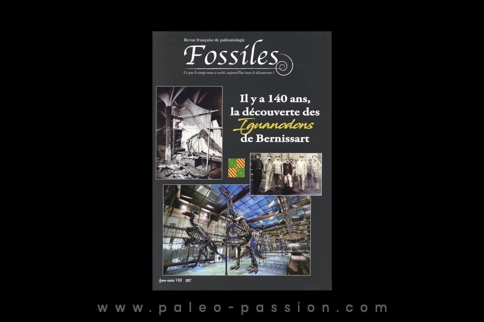 Fossiles Hors-Série 2017 – Il y a 140 ans, la découverte des Iguanodons de Bernissart