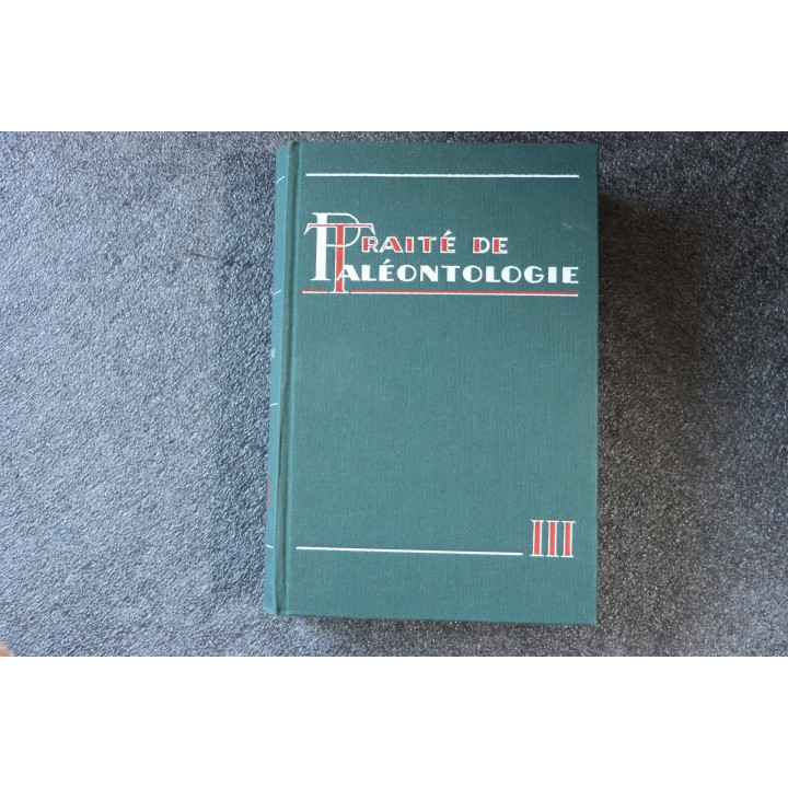 PIVETEAU: TRAITE DE PALEONTOLOGIE - TOME III - ONYCHOPODES, ARTHROPODES, ECHINODERMES, STOMOCORDES