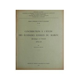 CONTRIBUTION A L ETUDE DES ECHINIDES FOSSILES DU MAROC (jurassique et cretacé) ATLAS