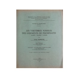 LES VERTEBRES FOSSILES DES GISEMENTS DE PHOSPHATES (Maroc, Algerie, Tunisie)
